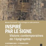 INSPIRÉ PAR LE SIGNE – VISIONS CONTEMPORAINES DE L’ÉPIGRAPHIE